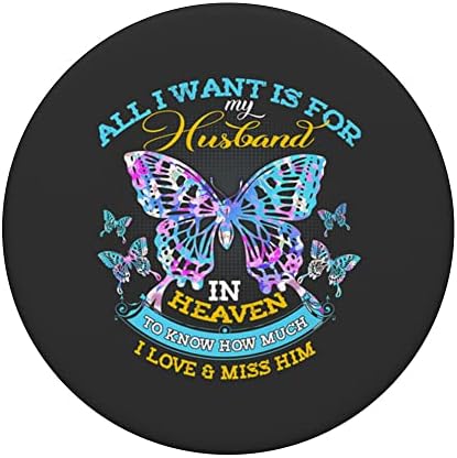 Съпругът ми е На Небесата, Знае, че аз Обичам да ми Го Butterfly Faith PopSockets С Възможност за Смяна на PopGrip